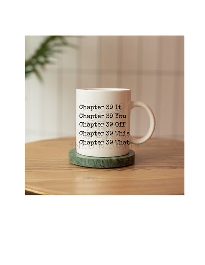 Chapter 39 IYKYK Coffee Mug